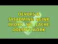 DevOps SysAdmins nginx proxy - no