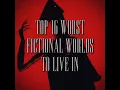Download Lagu Top 16 WORST FICTIONAL WORLDS to live in || #capcut #invincible #marvel #dc #edit #aot #anime