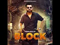 Block - Arjan Dhillon (Official song) New Punjabi song 2021| Latest Punjabi song 2021| Arjan Dhillon