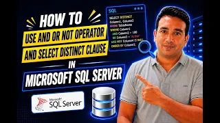 SQL For Beginners Lesson 03 How to Use AND OR and NOT Operators SELECT DISTINCT Clause in SSMS