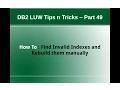 DB2 Tips n Tricks Part 49 - How to Find Size Invalid Indexes and Rebuild Manually