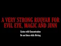 Download Lagu VERY STRONG RUQYAH TO DESTROY EVIL EYE, ENVY, MAGIC, JINN POSSESSION