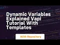 Dynamic variables explained vapi tutorial with templates
