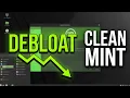 How to Debloat Linux Mint 22 3 Cinnamon Remove Bloatware Speed Up Clean Your System