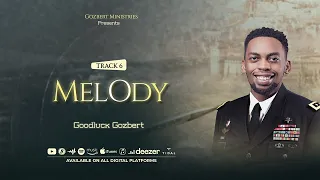 goodluck gozbert melody official lyric video sms skiza 6983638 to 811