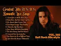 Lagu Greatest Hits Romantic Love Songs 💖 Love Songs 80's 90's - Soft Rock Ballads - Playlist Vol. 203