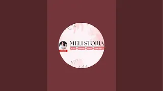 MELI STORIA sedang live sekarang!