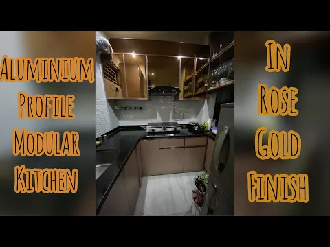 Download MP3 MODULAR KITCHEN || ALUMINIUM PROFILE KITCHEN || LATEST || ROSE GOLD FINISH