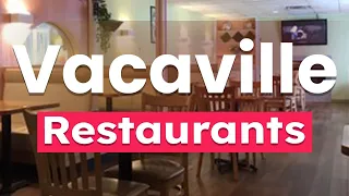 Top 10 Best Restaurants to Visit in Vacaville California USA - English