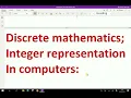 Discrete mathematics - Integer representation in computers