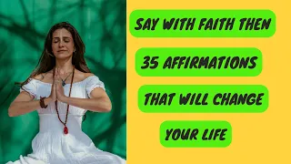 35 affirmations for health wealth happiness and abundance