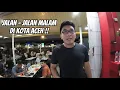 Download Lagu JALAN - JALAN MALAM DI KOTA ACEH 2023 !!
