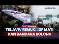 Download Lagu Tel Aviv dan Fasilitas Militer Israel Dibabat Yaman, Bandara Bolong hingga IDF Tewas Terbakar