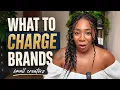 How Much Should You Charge for a Brand Deal Creator Rates Pricing Tips