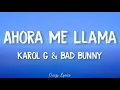 Karol G, Bad Bunny - Ahora Me Llama (Official Lyrics Video)