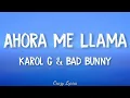 Lagu Karol G, Bad Bunny - Ahora Me Llama (Official Lyrics Video)