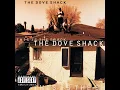 Summertime In The LBC - Dove Shack
