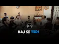 Download Lagu Aaj Se Teri - Cover By Sadho Band @SoulfulArijitSingh
