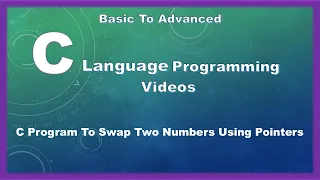 C Program To Swap Two Numbers Using Pointers