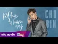 Download Lagu Kết Thúc Từ Hôm Nay | MV 4K Chu Bin
