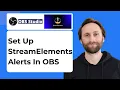 How to Set Up StreamElements Alerts in OBS Studio 2026 Guide