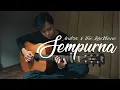 Download Lagu Andra \u0026 The Backbone - Sempurna (Djoel Project - Guitar Cover)