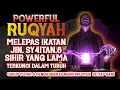 Download Lagu RUQYAH POWERFUL | MELEPAS IKATAN JIN, SY4ITAN, DAN SIHIR YANG TERKUNCI DALAM TUBUH |  الرقية الشرعية