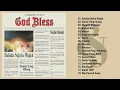 God Bless - 18 The Greatest Hits Of God Bless (Full Album \u0026 HQ Audio)
