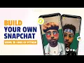 Build Your Own Snapchat Using 20 Lines of Python Learn Python Python Project Python tutorial