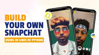 Build Your Own Snapchat Using 20 Lines of Python Learn Python Python Project Python tutorial
