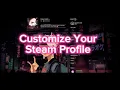 CUSTOM STEAM PROFILE SETUP Artwork Showcases Achievements Backgrounds