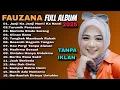 Lagu FAUZANA FULL ALBUM - LAGU MINANG TERBARU TERPOPULER 2025 - Janji Ka Janji - Tarumik Perasaan 🎶