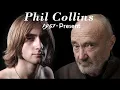 Download Lagu .::Phil Collins::. Great Transformation [14 to 67 years old] (1951- Still Alive) 60Fps