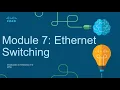 CCNA Module 7 Ethernet Switching - Introduction to Networks ITN