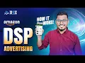 Amazon DSP Explained How Amazon Demand-Side Platform Works Complete Beginner s Guide 2025