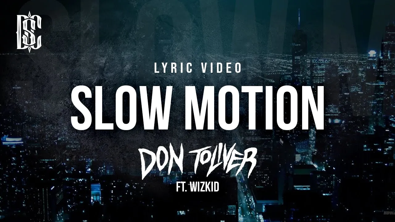 Don Toliver – Slow Motion MP3 Download