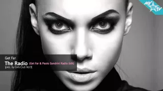 Get Far The Radio Get Far Paolo Sandrini Radio Edit 