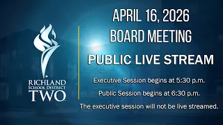 Richland School District Two Board of Trustees Meeting April 16 2026