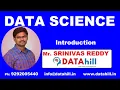 1 Introduction to Data Science Data Analytics - DATAhill Solutions Srinivas Reddy