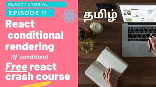 11 Conditional rendering in react component In Tamil