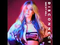 Disconnect - Becky Hill & Chase & Status