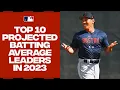 Will a rookie be the best pure hitter in 2023 The Top 10 projected batting average leaders