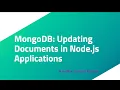 MongoDB Updating Documents in Node js Applications