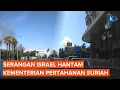 Download Lagu Israel Serang Damaskus! Hantam Markas Kementerian Pertahanan Suriah