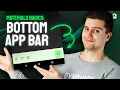 Bottom App Bars - UX With Material3
