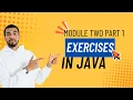 Java Module 2 part 1 Data Types Variables Exercises