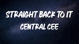 Download Central Cee - Straight Back to It [Lyric Video] MP3