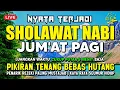 Download Lagu SHOLAWAT JIBRIL PENARIK REZEKI PALING DAHSYAT, Sholawat Nabi Muhammad SAW, Sholawat Jibril Merdu
