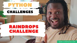 06 Learn Python Exercise Raindrops Challenge