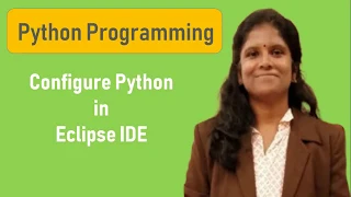 Python Programming - 3 How to configure python in Eclipse IDE in 2019